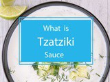 What is Tzatziki Sauce – Top Greek Delight