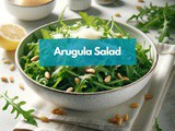 Zesty Arugula Salad Delight: a Fresh Recipe for Arugula Salad Lovers