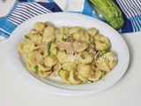 Orecchiette con tonno e zucchine