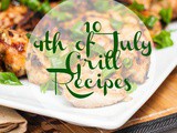 10 4th of July Grill Recipes