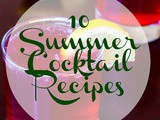 10 Summer Cocktail Recipes