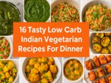 16 Indian Low Carb Dinner Ideas That Actually Satisfy