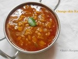 Orange Skin(Peel)  Kuzhambu | Kuzhambu Recipe
