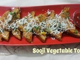 Sooji Vegetable Toast / Semolina Bread Toast