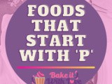 Foods That Start With p
