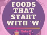 Foods That Start With w