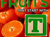 Fruits That Start With t