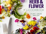 Win The Herb and Flower Cookbook by Pip McCormac