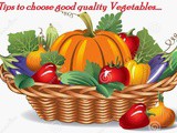 Tips# 61:How to Choose Good Quality Vegetables