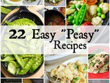 22 Easy  Peasy  Recipes