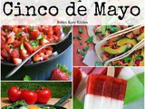 30+ Recipes for Cinco de Mayo