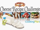 The CookingPlanit Formaggio Cheese Challenge and Giveaway