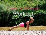 Cardio & Strength Workout