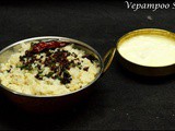 Vepampoo Sadam | Dried Neem Flower Rice