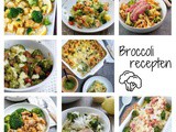 Broccoli recepten – 10x Makkelijke Maaltijden met broccoli