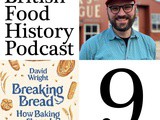 Bread & Bakers with David Wright