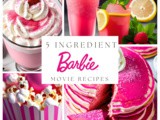 Five Ingredient or Less Recipes for the Barbie Movie Release