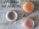 Natural Kool Aid Lip Gloss