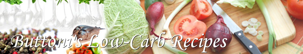 Very Good Recipes - Buttoni's Low-Carb Recipes