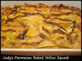 Judy’s Parmesan Baked Yellow Squash
