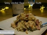 Turkey, Chestnut, Bacon & Prosecco Oven-Baked Risotto