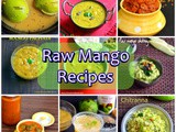 18 Raw Mango Recipes–South Indian Raw Mango Recipes