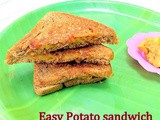Easy Potato Sandwich Recipe - Indian Style Aloo Masala Sandwich