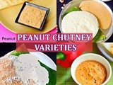 Peanut chutney recipes (10 Peanut chutney varieties)