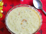 Sabudana Kheer Recipe – Javvarisi Payasam Recipe With Sugar