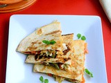 Veg Quesadilla Recipe - Indian Vegetarian Quesadilla