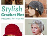 Stylish Crochet Hat Patterns for Women