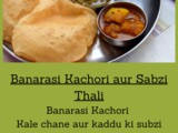 Banarasi Kachori aur Sabzi Thali