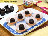 Basic Truffle Recipe | How to make Dark Chocolate Truffle