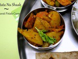 Batata Nu Shaak | Gujarati Style Potato Sabzi