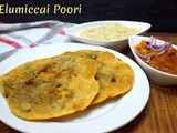 Elumichai Poori | Lemon Poori ~ a to z Indian Pooris