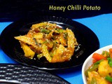 Honey Chilli Potato Recipe