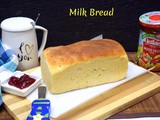 How to Make Milk Bread