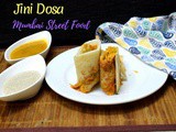 Jini Dosa ~ Spicy Cheese Dosa Mumbai Street Food