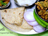 Rotli | Thin Whole Wheat Flatbread from Gujarat