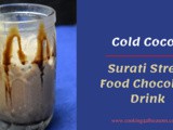 Surati Street Food Chocolate Drink | Cold Cocoa