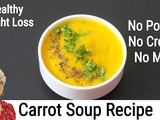 Carrot Soup Recipe For Weight Loss
