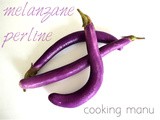 Melanzane Perline {Japanese Eggplant}