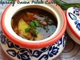 Spring Onion Potato Curry / Hare Pyaz aur Aloo ki Sabzi