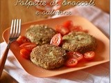 Polpette di broccoli e salmone – Broccoli and salmon patties