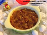 Pineapple jam with chilli flakes