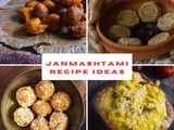 Janmashtami Special Recipes | Sweet and Savory Krishna Birthday Recipes