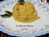 Godhuma Rava Upma Recipe | How to make Godhuma Rava Upma | Daliya Upma (Broken Wheat Rava Upma)