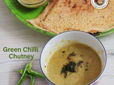Green Chilli Chutney Recipe | How to make Green Chilli Chutney | (Spicy side dish for dosa, idly)