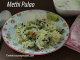 Methi Pulao Recipe How to make Methi Pulao
