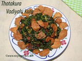 Thotakura Vadiyalu Kura Recipe How to make Amaranth Leaves Curry